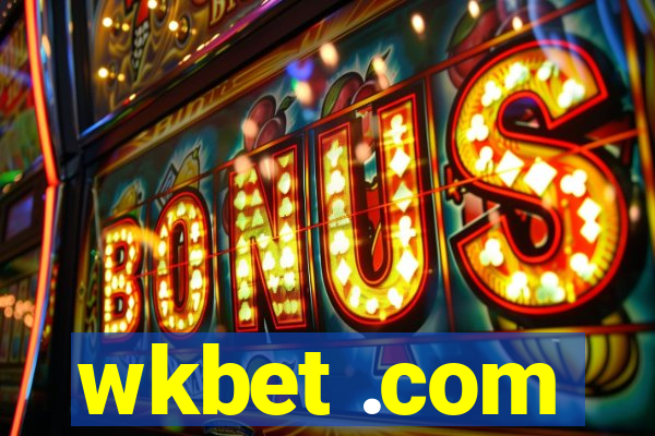 wkbet .com